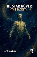 E-Book (epub) The Star Rover (The Jacket) von Jack London