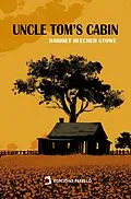 E-Book (epub) Uncle Tom's Cabin von Harriet Beecher Stowe