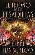 Kartonierter Einband El Trono de Las Pesadillas von Kerri Maniscalco