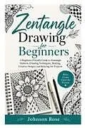 Kartonierter Einband Zentangle Drawing for Beginners von Johnson Rose