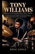 Kartonierter Einband Tony Williams von Rose Joyce