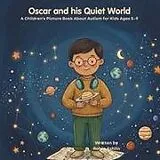 Kartonierter Einband Oscar and his Quiet World von Robin Ashlin
