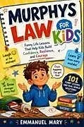 Kartonierter Einband MURPHY'S LAW FOR KIDS von Mary Emmanuel