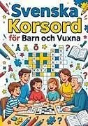 Kartonierter Einband (Kt) Svenska Korsord för Barn och Vuxna von Ueuuk