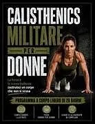 Kartonierter Einband Calisthenics Militare per Donne von Azalea Cross
