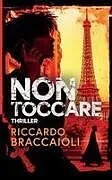 Kartonierter Einband Non Toccare von Riccardo Braccaioli