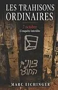 Kartonierter Einband Les trahisons ordinaires von Marc Eichinger