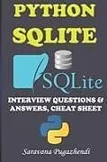 Kartonierter Einband Python SQLite Interview Questions and Answers von Saravanan Elangovan, Pugazhendi Elangovan, Saravana Pugazhendi