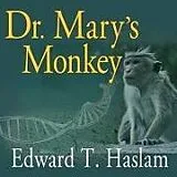 Digital Dr. Mary's Monkey von Edward T Haslam