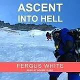 Audio CD (CD/SACD) Ascent Into Hell von Fergus White