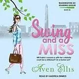 Digital Swing and a Miss von Aven Ellis