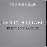 Audio CD (CD/SACD) Uncomfortable von Brett McCracken