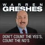 Audio CD (CD/SACD) Don't Count the Yes's, Count the No's von Warren Greshes