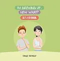 E-Book (epub) I'm Growing Up... Now What? von Donia Youssef