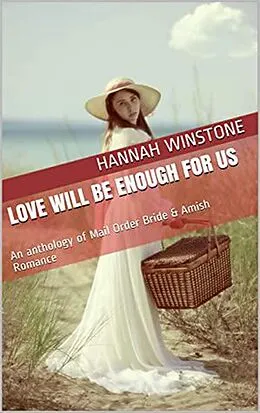 E-Book (epub) Love Will Be Enough For Us von Hannah Winstone