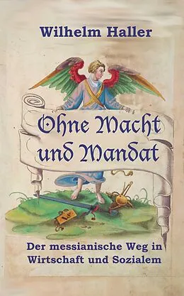 E-Book (epub) Ohne Macht und Mandat von Wilhelm Haller