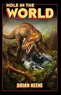 E-Book (epub) Hole in the World (The Lost Level, #3) von Brian Keene