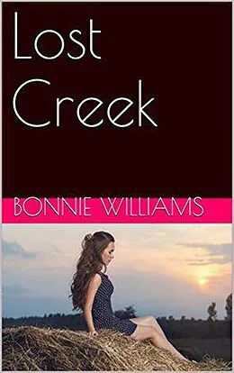 E-Book (epub) Lost Creek von Bonnie Williams