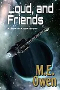 E-Book (epub) Loud, and Friends von M. E. Owen
