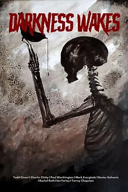 E-Book (epub) Darkness Wakes von Todd Cinani, Charlie Chitty, Paul Worthington