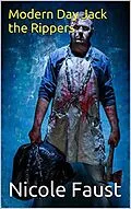 E-Book (epub) Modern Day Jack The Rippers von Nicole Faust