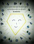 E-Book (epub) H a r m o n y (Rhymin Simon The Story Telling Diamond ADVANCED READING FOR CHILDREN, #7) von Lee Anthony Reynolds