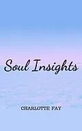E-Book (epub) Soul Insights von Charlotte Fay