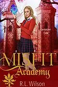 E-Book (epub) Misfit Academy: Semester One (Paige Storm Series) von R. L. Wilson