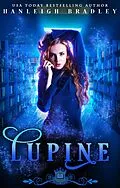E-Book (epub) Lupine (Spell Library: Lupine, #1) von Hanleigh Bradley