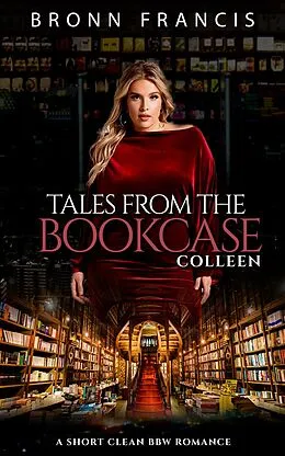 E-Book (epub) Colleen (Tales From The Bookcase) von Bronn Francis