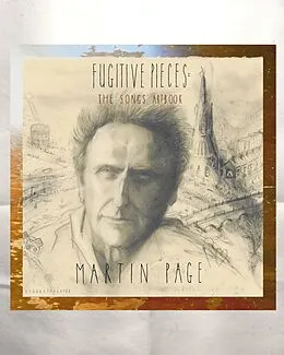E-Book (epub) Fugitive Pieces: The Songs ArtBook von Martin Page