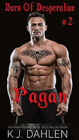 eBook (epub) Pagan (Born Of Desperation, #2) de Kj Dahlen