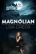 E-Book (epub) Magnolian von Lisa Greer