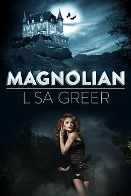 E-Book (epub) Magnolian von Lisa Greer
