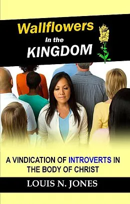 E-Book (epub) Wallflowers in the Kingdom von Louis Jones