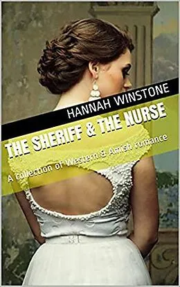 E-Book (epub) The Sheriff & The Nurse von Hannah Winstone