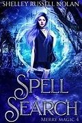 E-Book (epub) Spell Search (Merry Magic, #4) von Shelley Russell Nolan