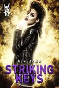 E-Book (epub) Striking Keys (Rock Chic) von Mia Echo