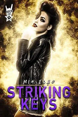 E-Book (epub) Striking Keys (Rock Chic) von Mia Echo