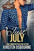 E-Book (epub) Just July (Calendar Girls, #7) von Kirsten Osbourne