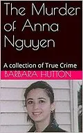 E-Book (epub) The Murder of Anna Nguyen von Barbara Hutton