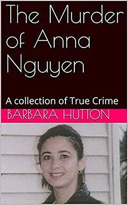 E-Book (epub) The Murder of Anna Nguyen von Barbara Hutton