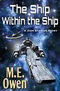 E-Book (epub) The Ship Within the Ship von M. E. Owen