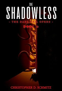 E-Book (epub) The Dark Veil Opens (Shadowless, #1) von Christopher Schmitz
