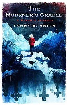 E-Book (epub) The Mourner's Cradle von Tommy B. Smith