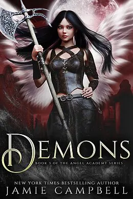 E-Book (epub) Demons (Angel Academy, #3) von Jamie Campbell