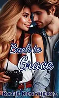 E-Book (epub) Back to Grace (Carson City Saints) von Katie Kenyhercz