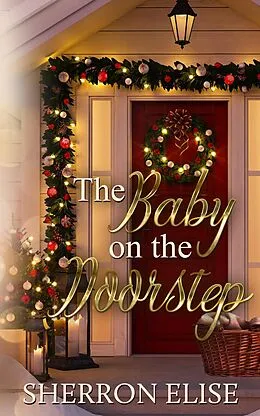 E-Book (epub) The Baby on the Doorstep von Sherron Elise