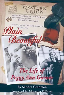 E-Book (epub) Plain Beautiful: The Life of Peggy Ann Garner von Sandra Grabman