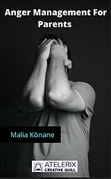 eBook (epub) Anger Management for Parents de Malia Konane